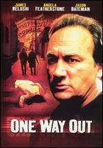 One Way Out