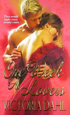 One Week as Lovers - Dahl, Victoria