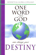 One Word from God Can Change Your Destiny