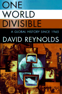 One World Divisible: A Global History Since 1945