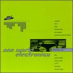One World Electronica: Electronica's Best