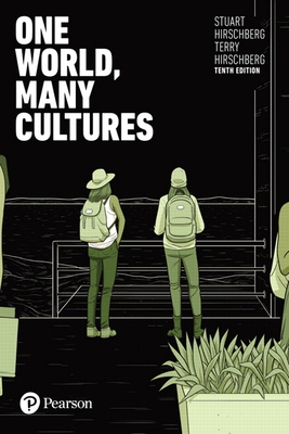 One World, Many Cultures - Hirschberg, Stuart, and Hirschberg, Terry