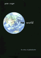 One World: The Ethics of Globalization