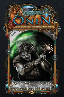 Onin: Book One of the Protector Trilogy - Rathbone, Brian, and McCarthy, Jack