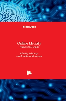 Online Identity - An Essential Guide - Raja, Rohit (Editor), and Dewangan, Amit Kumar (Editor)
