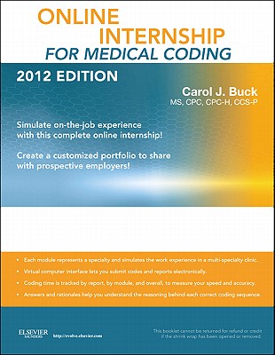 Online Internship for Medical Coding 2012 Edition (User Guide & Access Code) - Buck, Carol J