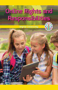 Online Rights and Responsibilities: Digital Citizenship