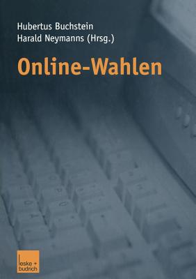 Online-Wahlen - Buchstein, Hubertus (Editor), and Neymanns, Harald (Editor)