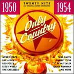Only Country 1950-1954
