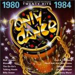 Only Dance: 1980-1984