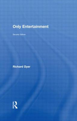 Only Entertainment - Dyer, Richard