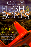 Only Flesh and Bones