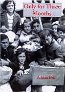 Only for Three Months: The Basque Children in Exile