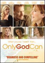 Only God Can