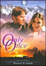 Only Once