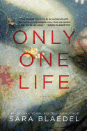 Only One Life