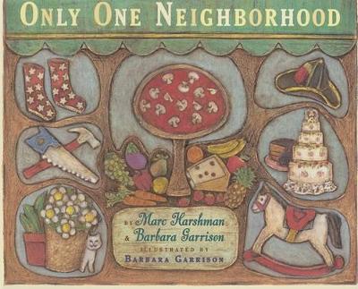 Only One Neighborhood - Harshman, Marc