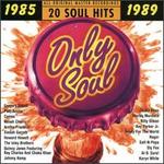 Only Soul: 1985-1989