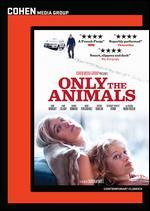Only the Animals