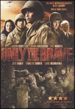 Only the Brave
