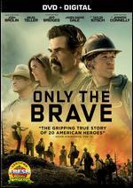 Only the Brave