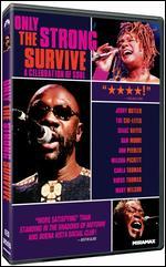 Only the Strong Survive