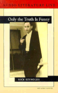 Only the Truth is Funny
