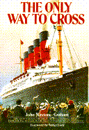 Only Way to Cross