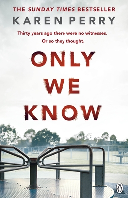 Only We Know - Perry, Karen