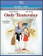 Only Yesterday [Blu-ray/DVD] [2 Discs]