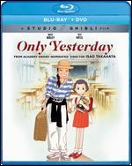 Only Yesterday [Blu-ray/DVD]