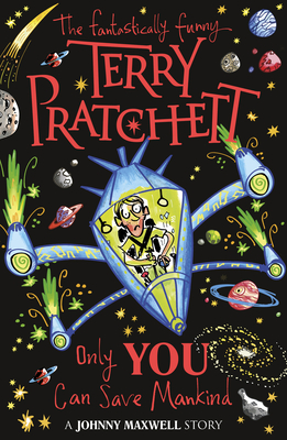 Only You Can Save Mankind - Pratchett, Terry, and Beech, Mark (Cover design by)