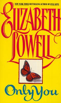 Only You - Lowell, Elizabeth