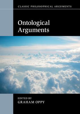 Ontological Arguments - Oppy, Graham (Editor)