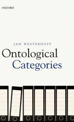 Ontological Categories - Westerhoff, Jan