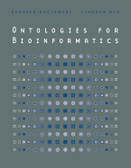 Ontologies for Bioinformatics