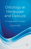 Ontology in Heidegger and Deleuze: A Comparative Analysis