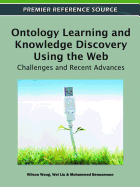 Ontology Learning and Knowledge Discovery Using the Web: Challenges and Recent Advances