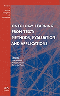 Ontology Learning from Text: Methods, Evaluation and Applications