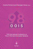 Oois'98: 1998 International Conference on Object-Oriented Information Systems, 9-11 September 1998, Paris Proceedings