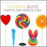 Oompah Suite: Sweets for Horn & Tuba