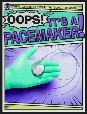 Oops! It's a Pacemaker! - Bard, Jonathan