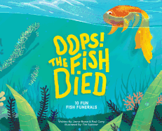 Oops! the Fish Died