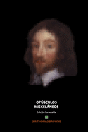 Op�sculos Miscel�neos: Edici?n Esmeralda