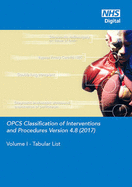 OPCS classification of interventions and procedures: Vol. 1: Tabular list