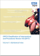 OPCS classification of interventions and procedures: Vol. 2: Alphabetical index