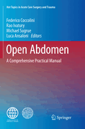Open Abdomen: A Comprehensive Practical Manual