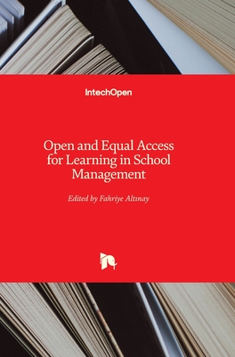 Open and Equal Access for Learning in School Management - Altinay, Fahriye (Editor)