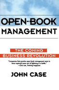 Open-Book Management: The Coming Business Revolution