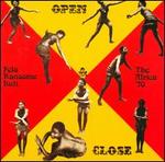 Open & Close/Afrodisiac